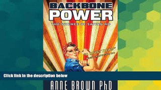 Must Have  Backbone Power: The Science of Saying No  Download PDF Full Ebook Free