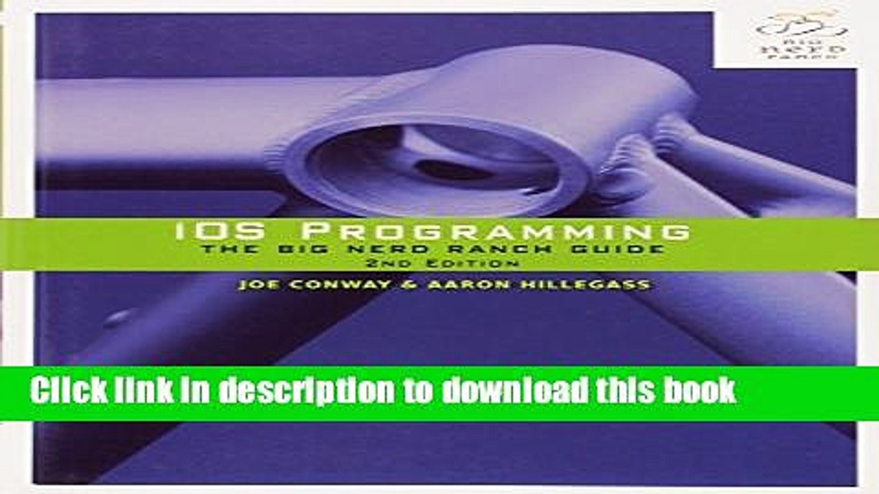 Ebook iOS Programming: The Big Nerd Ranch Guide (2nd Edition) (Big Nerd Ranch Guides) Free Online