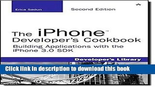 Ebook The iPhone Developer s Cookbook: Building Applications with the iPhone 3.0 SDK (2nd Edition)