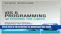 Ebook iOS 6 Programming Pushing the Limits: Advanced Application Development for Apple iPhone,