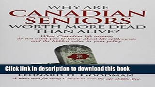 Books Why Are Canadian Seniors Worth More Dead Than Alive? Free Online