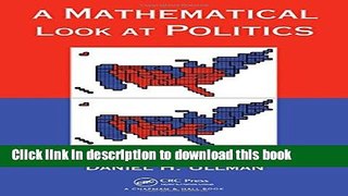 Ebook A Mathematical Look at Politics Full Download