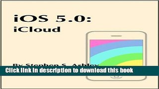 Books iOS 5.0: iCloud (Programming iOS) Free Online