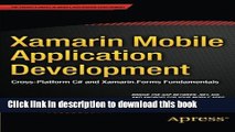 Ebook Xamarin Mobile Application Development: Cross-Platform C# and Xamarin.Forms Fundamentals
