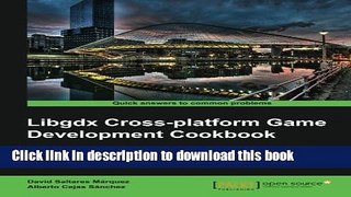 Books Libgdx Cross-platform Game Development Cookbook Free Download