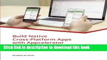 Books Build Native Cross-Platform Apps with Appcelerator: A beginner s guide for Web Developers