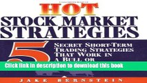 Ebook Hot Stock Market Strategies: 5 Secret Investment Tools That Work in a Bull or Bear Market