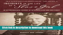Books Incidents in the Life of a Slave Girl: An Autobiographical Account of an Escaped Slave and