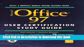 [Popular] Book Microsoft Office 97 User Certification Study Guide Free Online