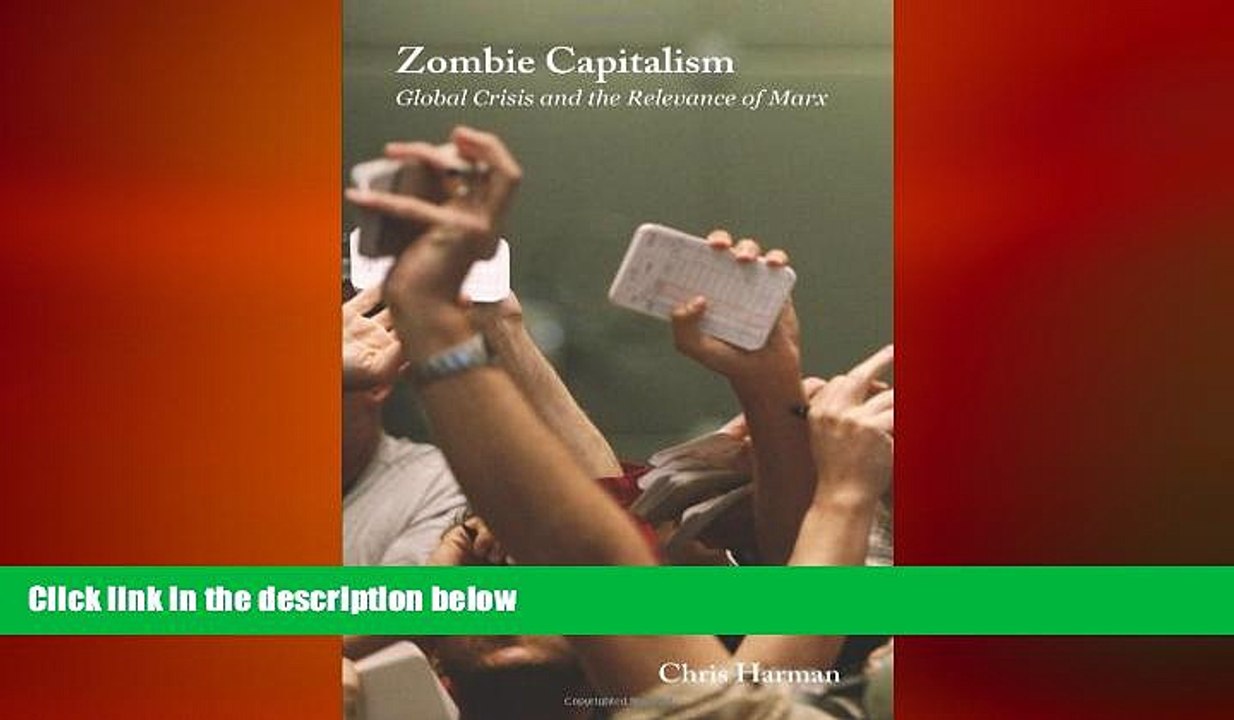 FREE PDF  Zombie Capitalism: Global Crisis and the Relevance of Marx  FREE BOOOK ONLINE