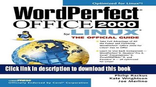 [Popular] Book WordPerfect Office 2000 for Linux: The Official Guide Full Online