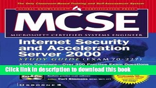 [Popular] Book MCSE ISA Internet Security and Acceleration Server 2000 Study Guide (Exam 70-227)