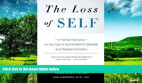Full [PDF] Downlaod  The Loss of Self: A Family Resource for the Care of Alzheimer s Disease and