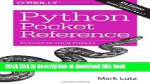 [Download] Python Pocket Reference (Pocket Reference (O Reilly)) Book Online