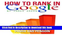 [Read PDF] How to Rank in Google: SEO Strategies post Panda and Penguin Ebook Free