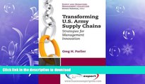 READ ONLINE Transforming US Army Supply Chains: Strategies for Management Innovation (Supply and