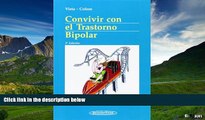 READ FREE FULL  Convivir Con El Trastorno Bipolar / Living With Bipolar Disorder (Spanish