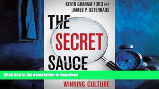 READ THE NEW BOOK The Secret Sauce: Creating a Winning Culture READ EBOOK