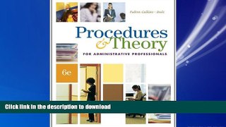 READ THE NEW BOOK Procedures   Theory for Administrative Professionals (with CD-ROM)