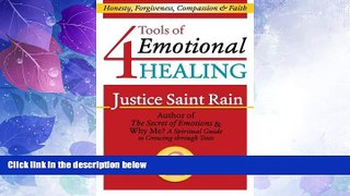 Must Have  4 Tools of Emotional Healing: Honesty, Forgiveness, Compassion   Faith (Love, Lust and