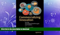 FAVORIT BOOK Commercializing Innovation: Turning Technology Breakthroughs into Products FREE BOOK