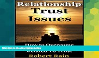Full [PDF] Downlaod  Relationship Trust Issues: How to Overcome Relationship Problems Related to