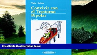 Must Have  Convivir Con El Trastorno Bipolar / Living With Bipolar Disorder (Spanish Edition)