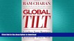 READ THE NEW BOOK Global Tilt: Leading Your Business Through the Great Economic Power Shift READ