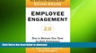 FAVORIT BOOK Employee Engagement 2.0: How to Motivate Your Team for High Performance (A Real-World