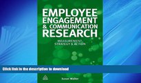 FAVORIT BOOK Employee Engagement and Communication Research: Measurement, Strategy and Action READ