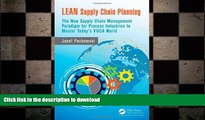 DOWNLOAD LEAN Supply Chain Planning: The New Supply Chain Management Paradigm for Process