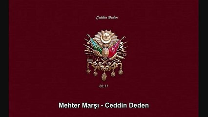 Mehter Marşları - Ceddin Deden