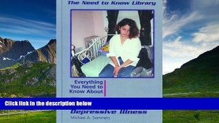 READ FREE FULL  Bipolar Disorder and Manic Depressive Illness (Need to Know Library)  READ Ebook