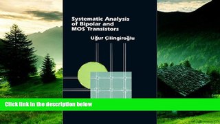 Full [PDF] Downlaod  Systematic Analysis of Bipolar and Mos Transistors (Materials Science