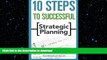 PDF ONLINE 10 Steps to Successful Strategic Planning READ PDF BOOKS ONLINE