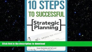PDF ONLINE 10 Steps to Successful Strategic Planning READ PDF BOOKS ONLINE