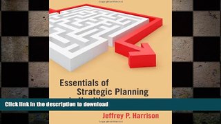 DOWNLOAD Essentials of Strategic Planning in Healthcare READ PDF FILE ONLINE