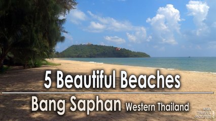 5 Beautiful Beaches in Bang Saphan Western Thailand