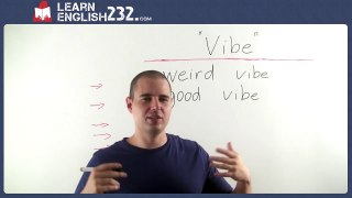 Common American Spoken Slang - ESL Lesson 20 - Vibe