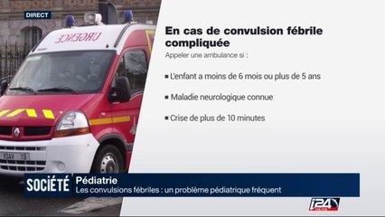 Pédiatrie : les convulsions fébriles : un problème pédiatrique fréquent