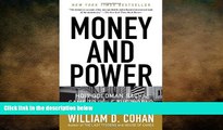 FREE PDF  Money and Power: How Goldman Sachs Came to Rule the World  FREE BOOOK ONLINE