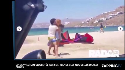Lindsay Lohan violentée par son fiancé : Les nouvelles images chocs