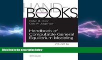 FREE DOWNLOAD  Handbook of Computable General Equilibrium Modeling, Volume 1A (Handbooks in