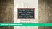 READ book  The Future of State-Owned Financial Institutions (World Bank/IMF/Brookings Emerging