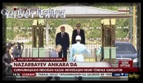 Cumhurbaşkanı Erdoğan, Kazakistan Cumhurbaşkanı Nursultan Nazarbayev Resmi Karşılama 05.08.2016