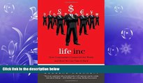 FREE PDF  Life Inc: How Corporatism Conquered the World, and How We Can Take It Back  BOOK ONLINE