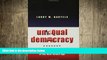 Free [PDF] Downlaod  Unequal Democracy: The Political Economy of the New Gilded Age  DOWNLOAD