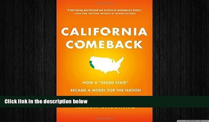 READ book  California Comeback: How A "Failed State" Became a Model for the Nation  DOWNLOAD