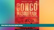 EBOOK ONLINE  Congo Masquerade: The Political Culture of Aid Inefficiency and Reform Failure