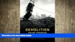 READ book  Demolition Means Progress: Flint, Michigan, and the Fate of the American Metropolis